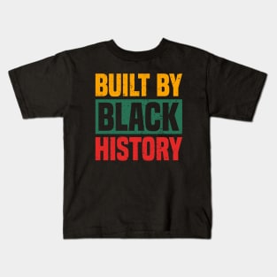 Built By Black History 2021 Kids T-Shirt